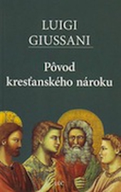Giussani, Pôvod kresťanského nároku