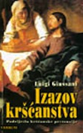 Giussani, Izazov kršćanstva (All'origine della pretesa cristiana - croato)