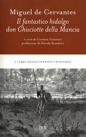 Cervantes, Il fantastico hidalgo don Chisciotte della Mancia (Giussani-Rondoni)