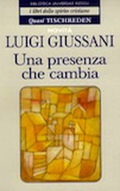 L. Giussani, Una presenza che cambia