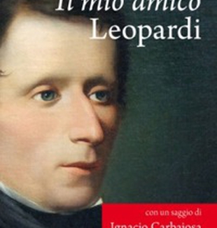 La copertina del libro <br>"Il mio amico Leopardi".