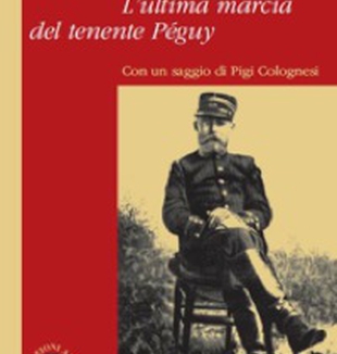 L'ultima marcia del tenente Péguy