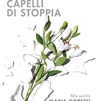 <em>Capelli di stoppia</em>, Aurelio Picca. 