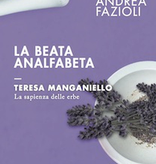 "La beata analfabeta", di Andrea Fazioli.