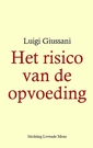 Giussani, Il rischio educativo - olandese