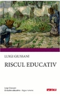 Giussani, Riscul Educativ (Il rischio educativo - romeno)