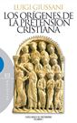 Giussani, Los orígenes de la pretensión cristiana