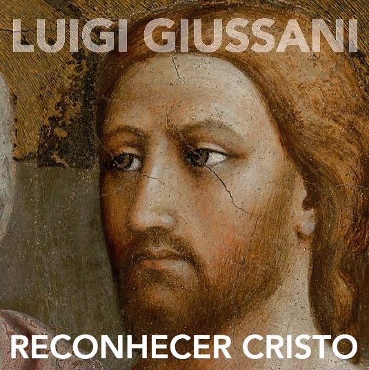 DVD Luigi Giussani - Reconhecer Cristo