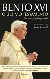 Ratzinger-Bento XVI - O último testamento