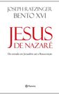 Bento XVI, Jesus de Nazaré