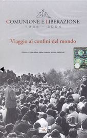 DVD-Comunhão e Libertação 1954 - 2004. Viagem aos confins do mundo