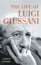Alberto Savorana, The Life of Luigi Giussani, McGill-Queen's University Press
