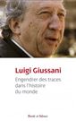 Giussani, Engendrer des traces dans l'histoire du monde