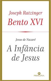 Bento XVI, A Infância de Jesus (Portugal)