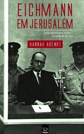 Hannah Arendt, Eichmann em Jerusalém