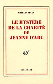 Péguy, Le mystère de la charité de Jeanne d’Arc