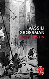 Grossman, Vie et destin