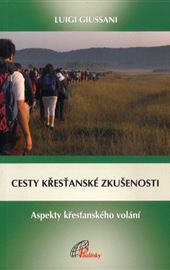 Giussani, Cesty křesťanské zkušenosti (Tracce d'esperienza cristiana - ceco)