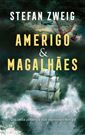 Stefan Zweig, Amerigo & Magalhães 2019