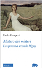 Paolo Prosperi, Mistero dei misteri. La speranza secondo Péguy