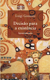 Giussani, Decisão para a existência (PT)