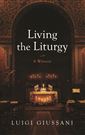 Luigi Giussani, Living the Liturgy