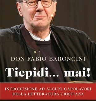 Fabio Baroncini, Tiepidi... mai!