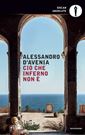 Alessandro D'Avenia, Ciò che inferno non è, Oscar Mondadori, 2024